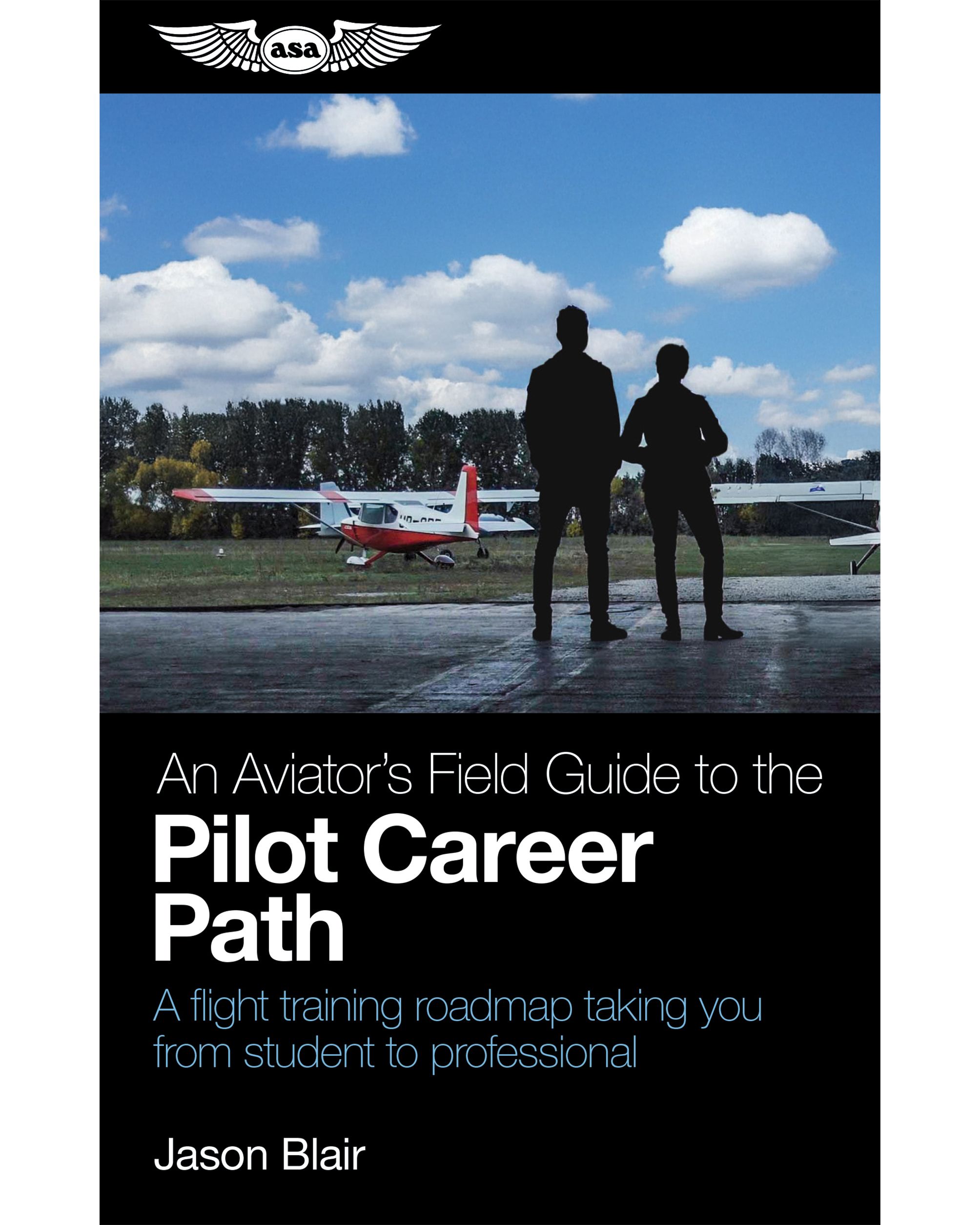 An Aviator's Field Guide to the Pilot Career Path (Soft Cover) - Image 2