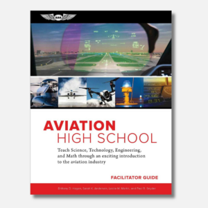 Aviation High School Facilitator Guide